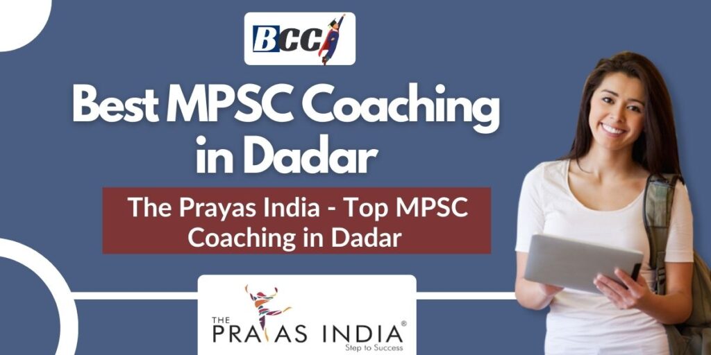 Top MPSC Coaching Institutesin Dadar