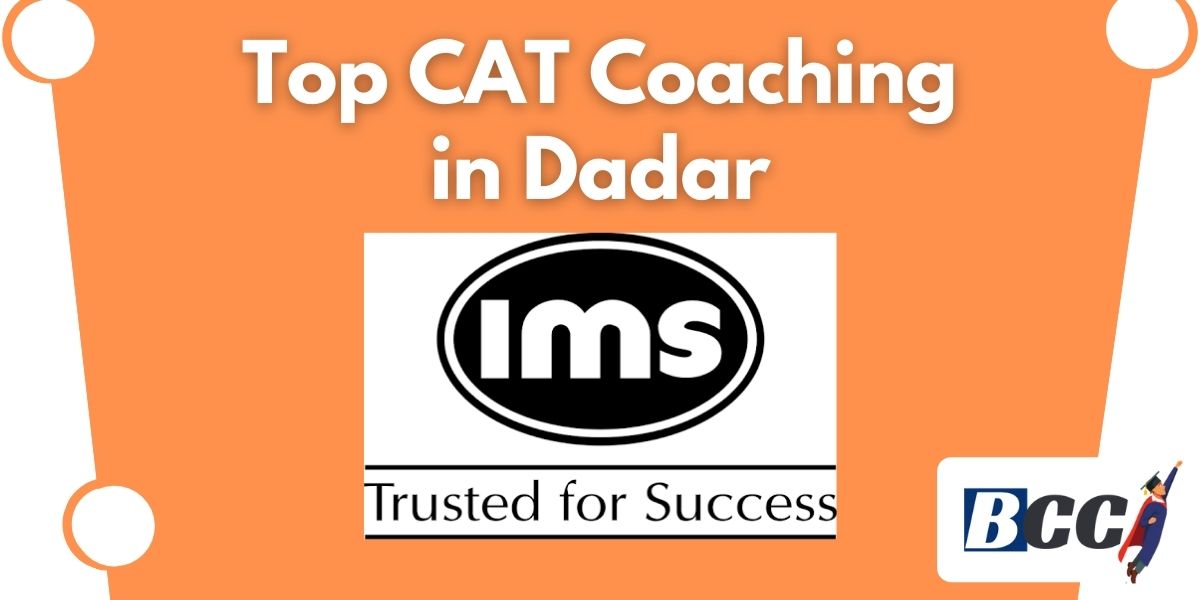 Top MBA Entrance Coaching Institutes in Dadar