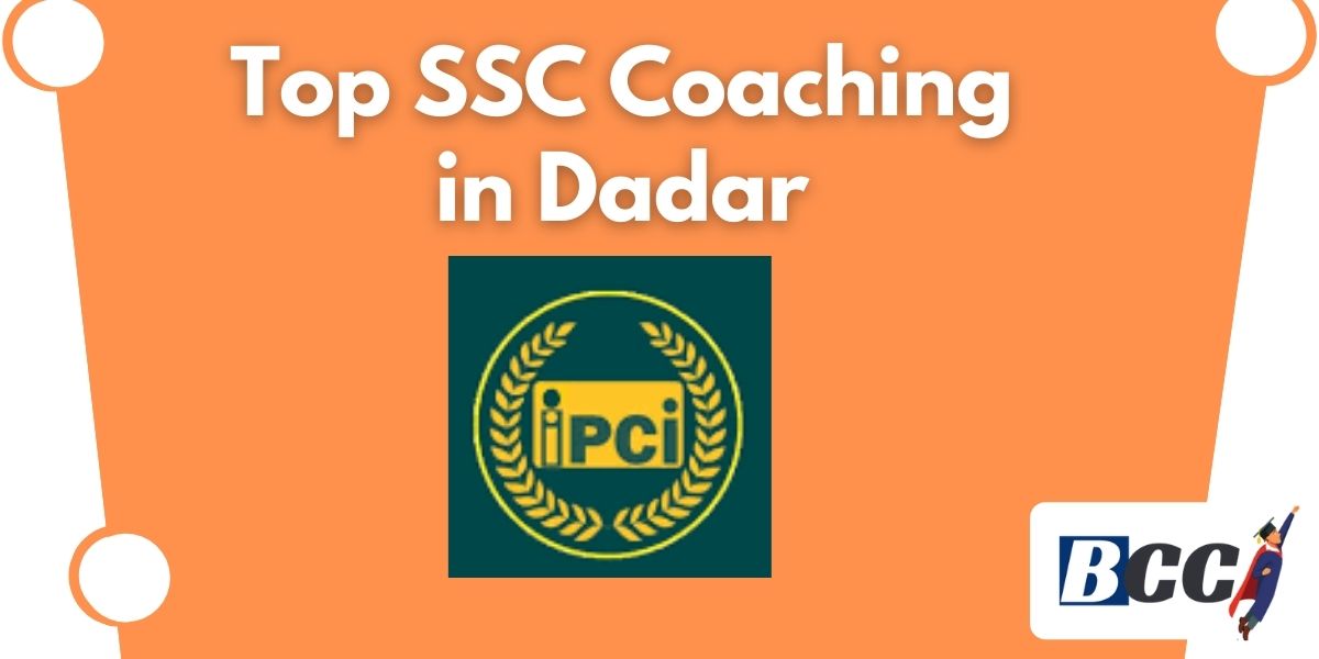 Top SSC Coaching in Dadar