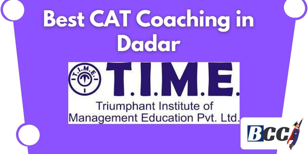 Best MBA Entrance Coaching Institutes in Dadar