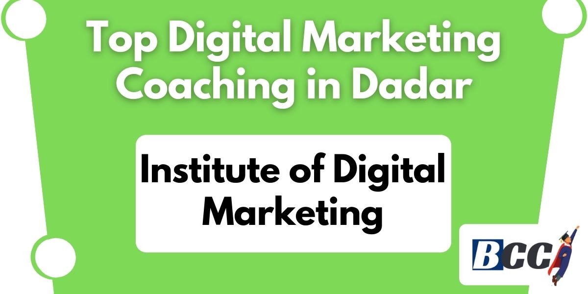 Best Digital Marketing Coaching in Dadar