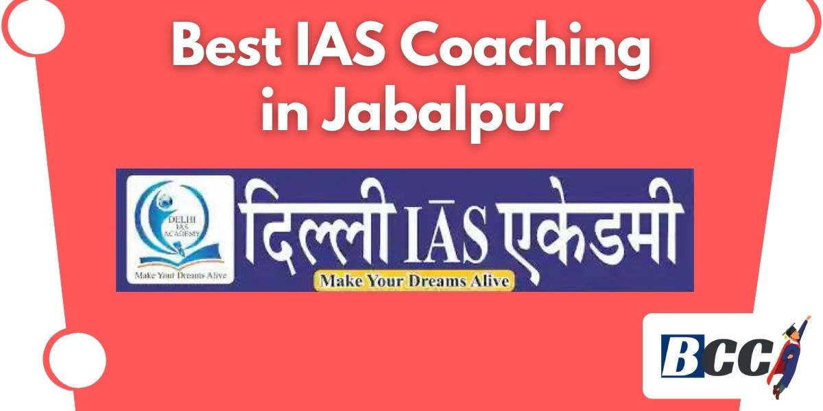Top IAS Coaching in Jabalpur