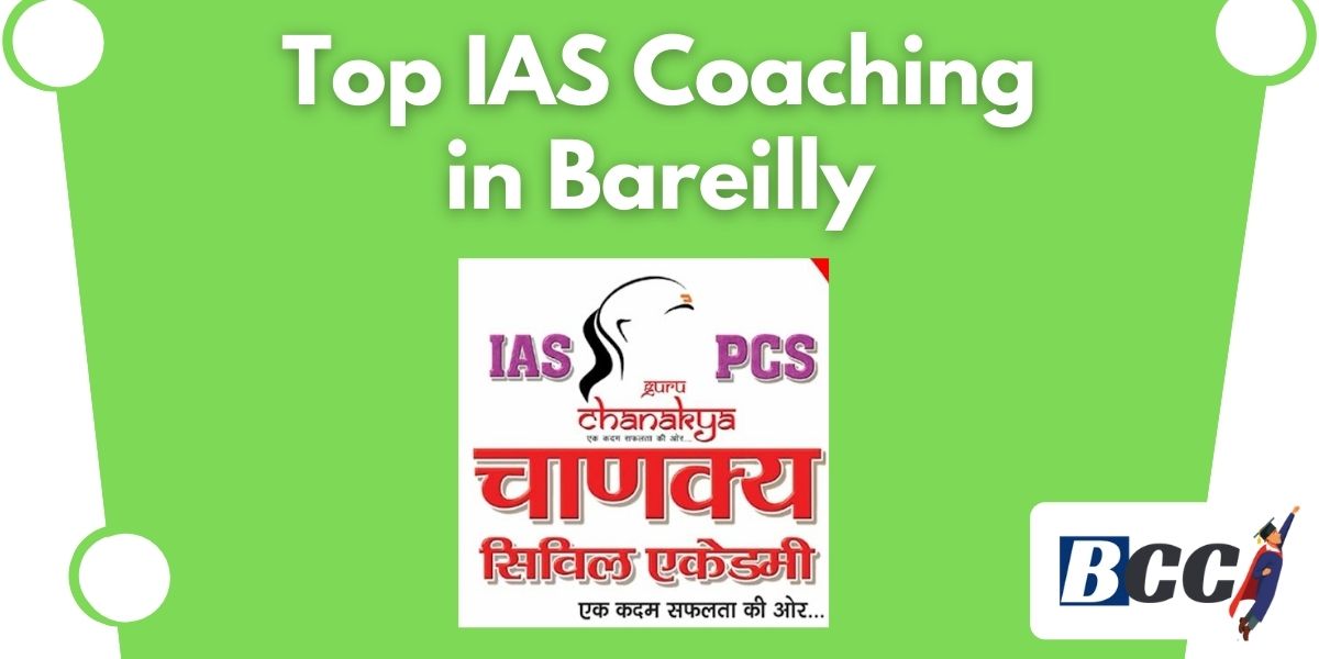 Top IAS Coaching in Bareilly