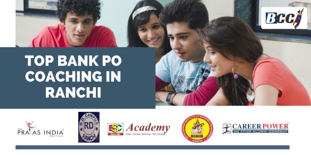 Top Bank PO Coaching Classes in Ranchi