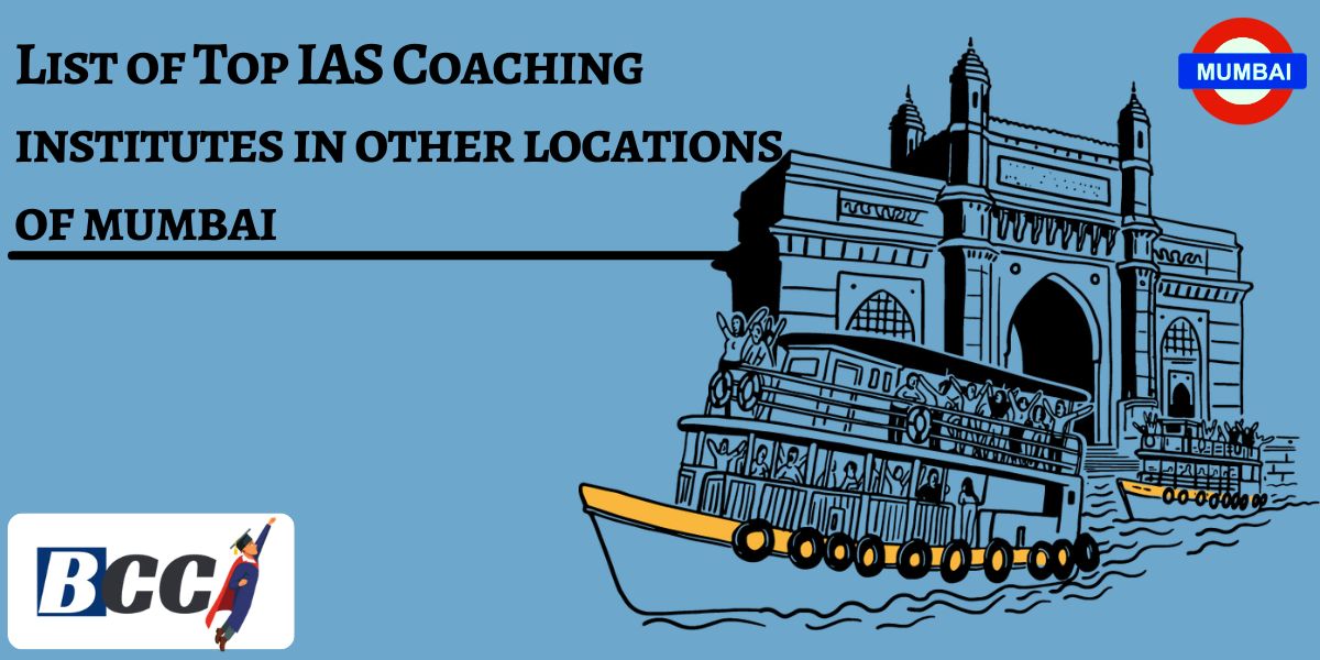 List of Best IAS Coaching Institutes in Other Locations of Mumbai