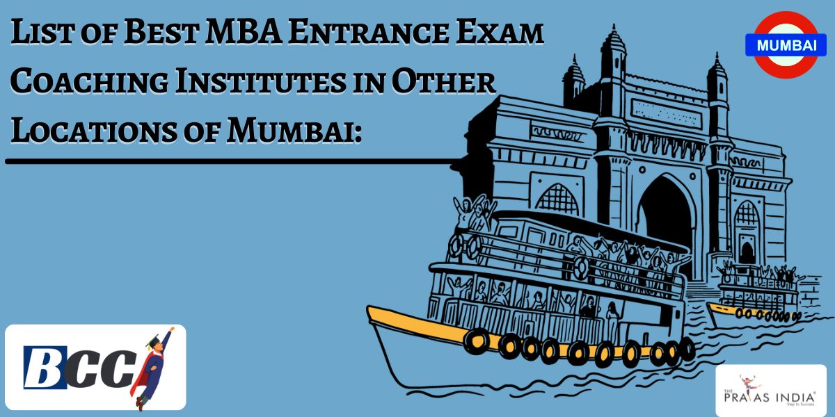 List of Top MBA Entrance Exam Coaching Institutes in Other Locations of Mumbai