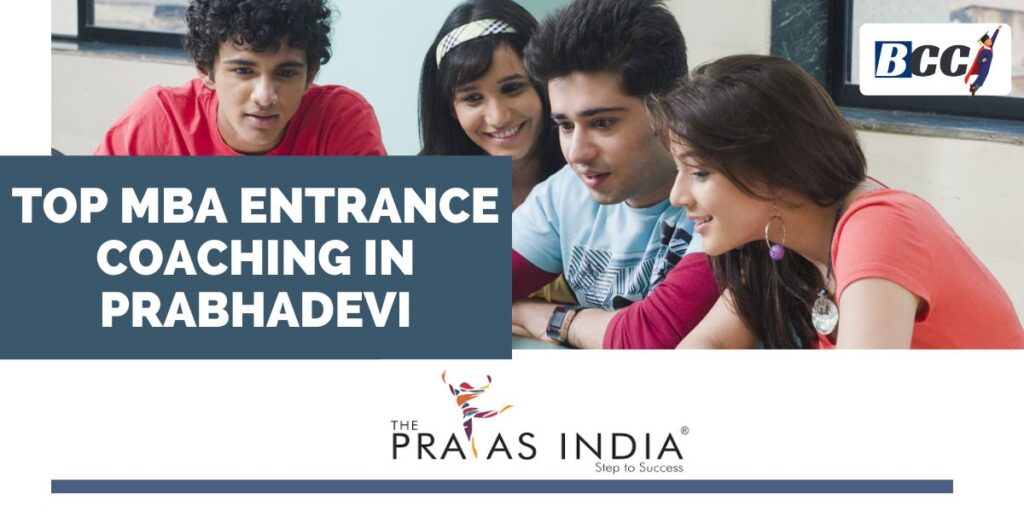 Top MBA Coaching Centre in Prabhadevi