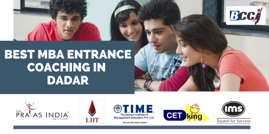 Best MBA Entrance Coaching in Dadar 2 Best MBA Entrance Coaching in Dadar