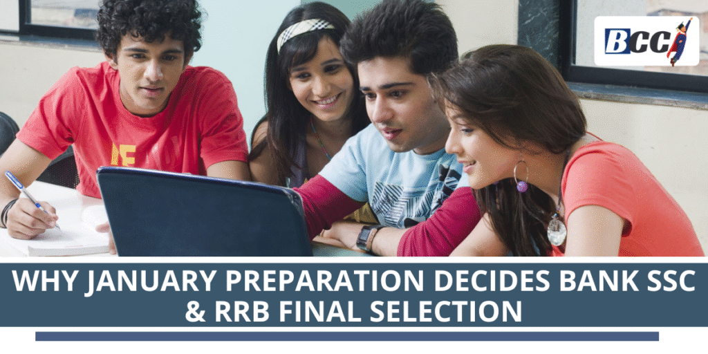 Why January Preparation Decides Bank, SSC & RRB Final Selection 2 Why January Preparation Decides Bank SSC & RRB Final Selection